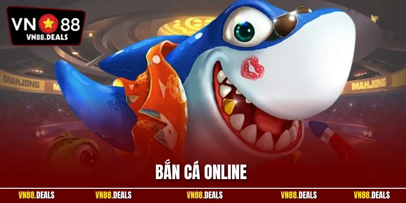 Bắn cá online